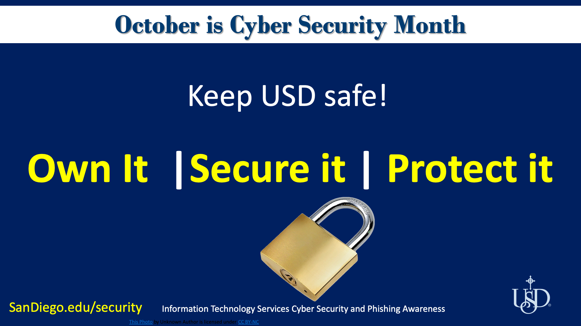 blue and white photo for October Security Awareness month. Includes text on image that says October Security Awareness, USD and refers to a URL www.sandiego.edu/security
