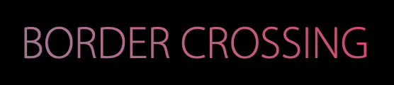 Border Crossing