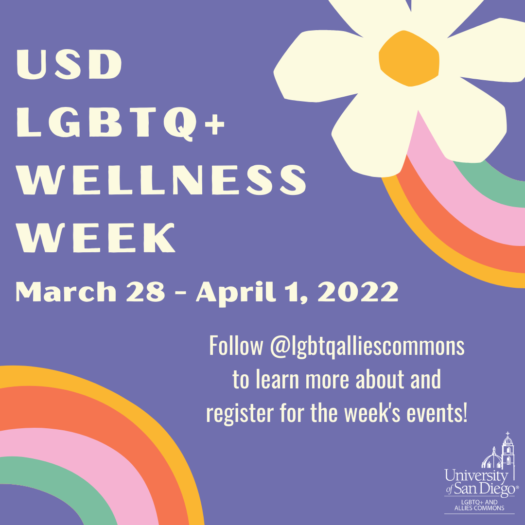 purple background with rainbow and white flower in upper right corner. Text reads "LGBTQ+ Wellness Week, March 28-April 1, 2022. Rainbow in lower left corner. 
