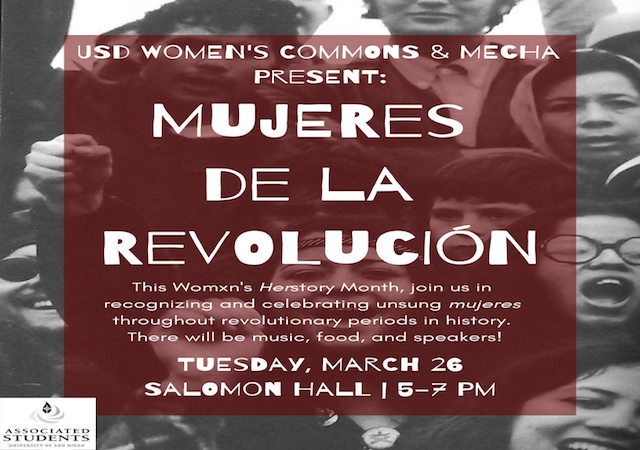 Mujeres De La Revolución: Join us in recognizing & celebrating unsung mujeres throughout revolutionary periods in history. There will be music, food & speakers!