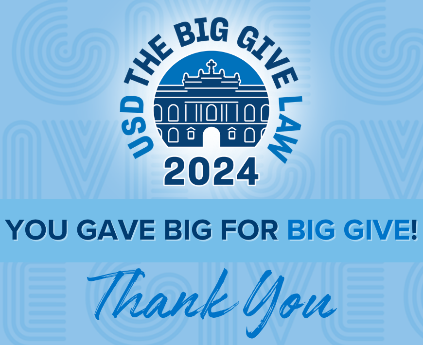 image of blue and text that says usd law's the big give thanks you for supporting the law school's decade of giving