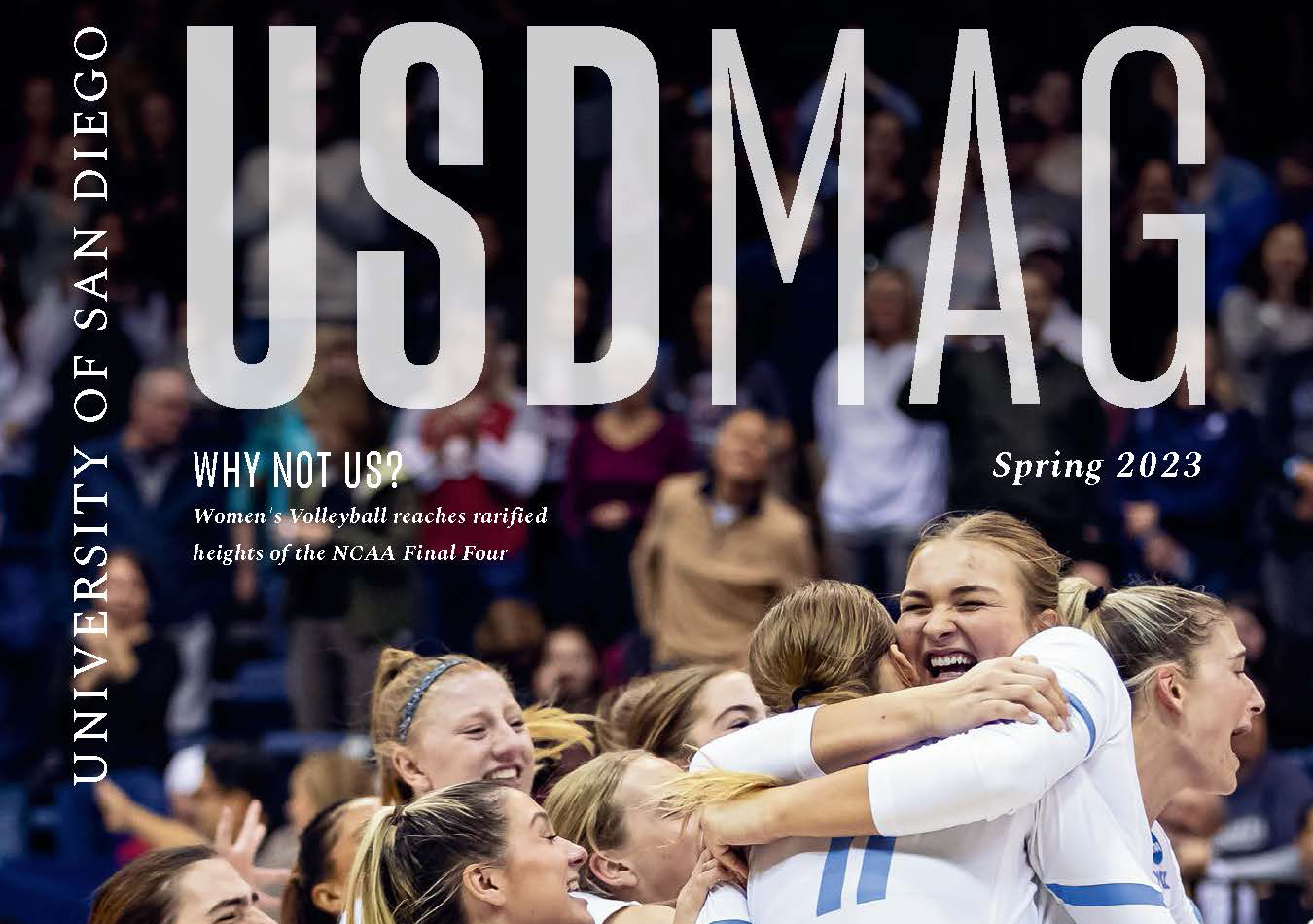 Cover of the Spring 2023 USD Magazine shows ecstatic women's volleyball team after a win