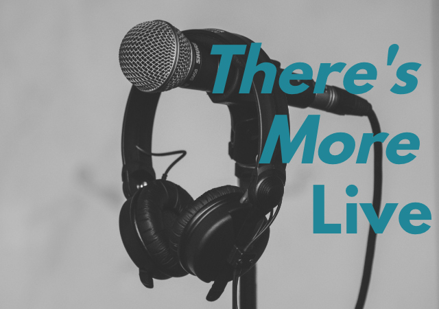 Graphic saying "There's More Live" over a photograph of recording headphones over a microphone