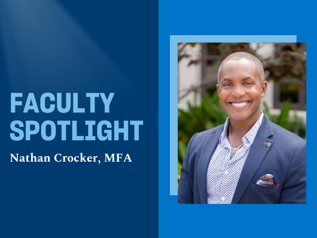 Image of Nathan Crocker to the right with the words "Faculty Spotlight" and "Nathan Crocker, MFA" against blue background.