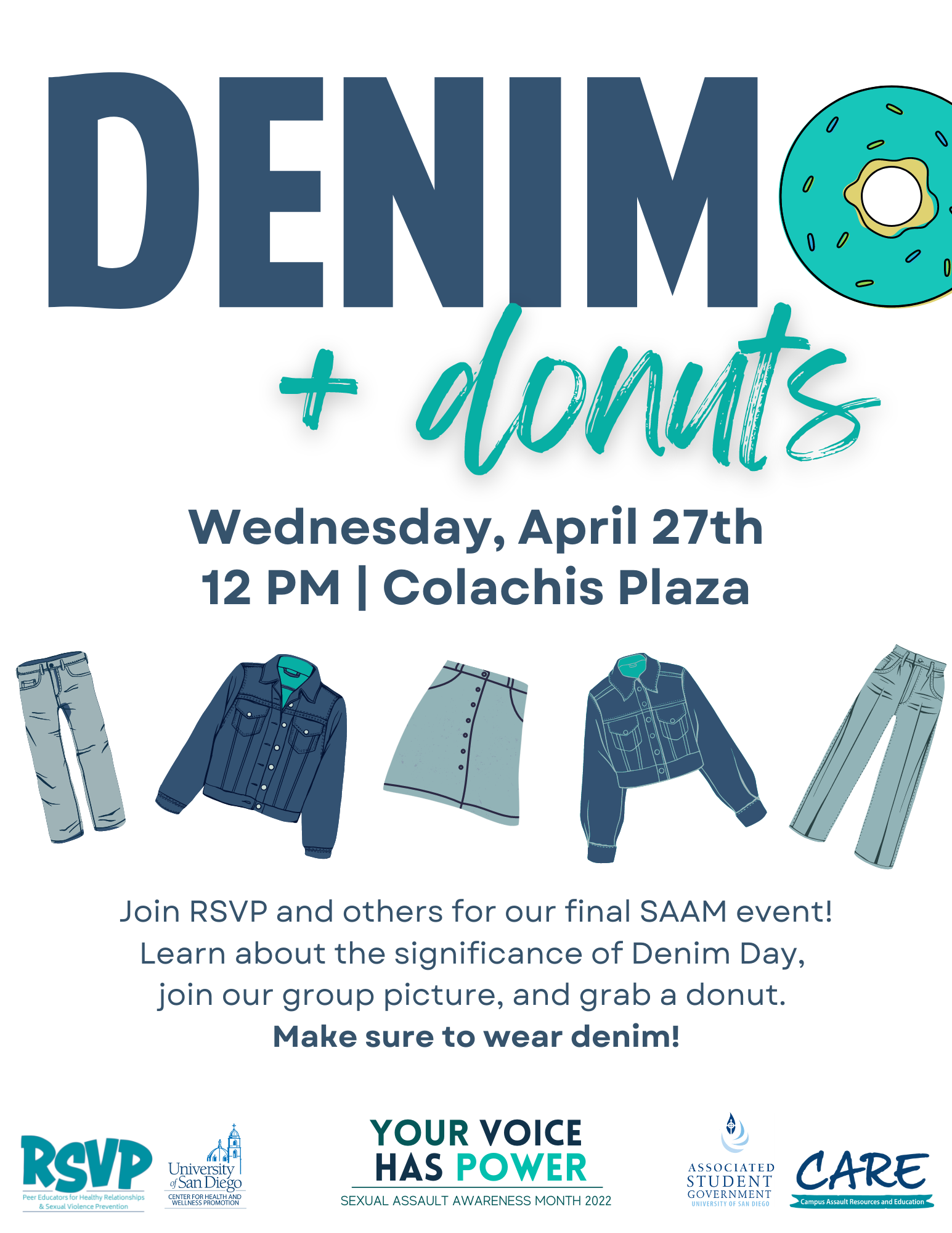 a white flier with the following text: Denim + Donuts, Wednesday, April 27th, 12 PM | Colachis Plaza. Join RSVP and others for our final SAAM event! Learn about the significance of Denim Day, join our group picture, and grab a donut. Make sure to wear denim!