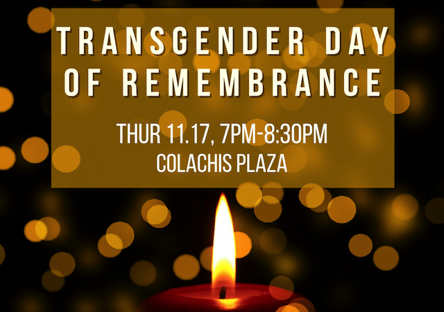 Candle with flame in background, Text reads: Transgender Day of Remembrance, November 17, 7-8:30pm, Colachis Plaza