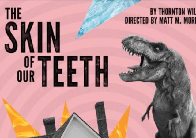 The Skin of Our Teeth cropped flyer