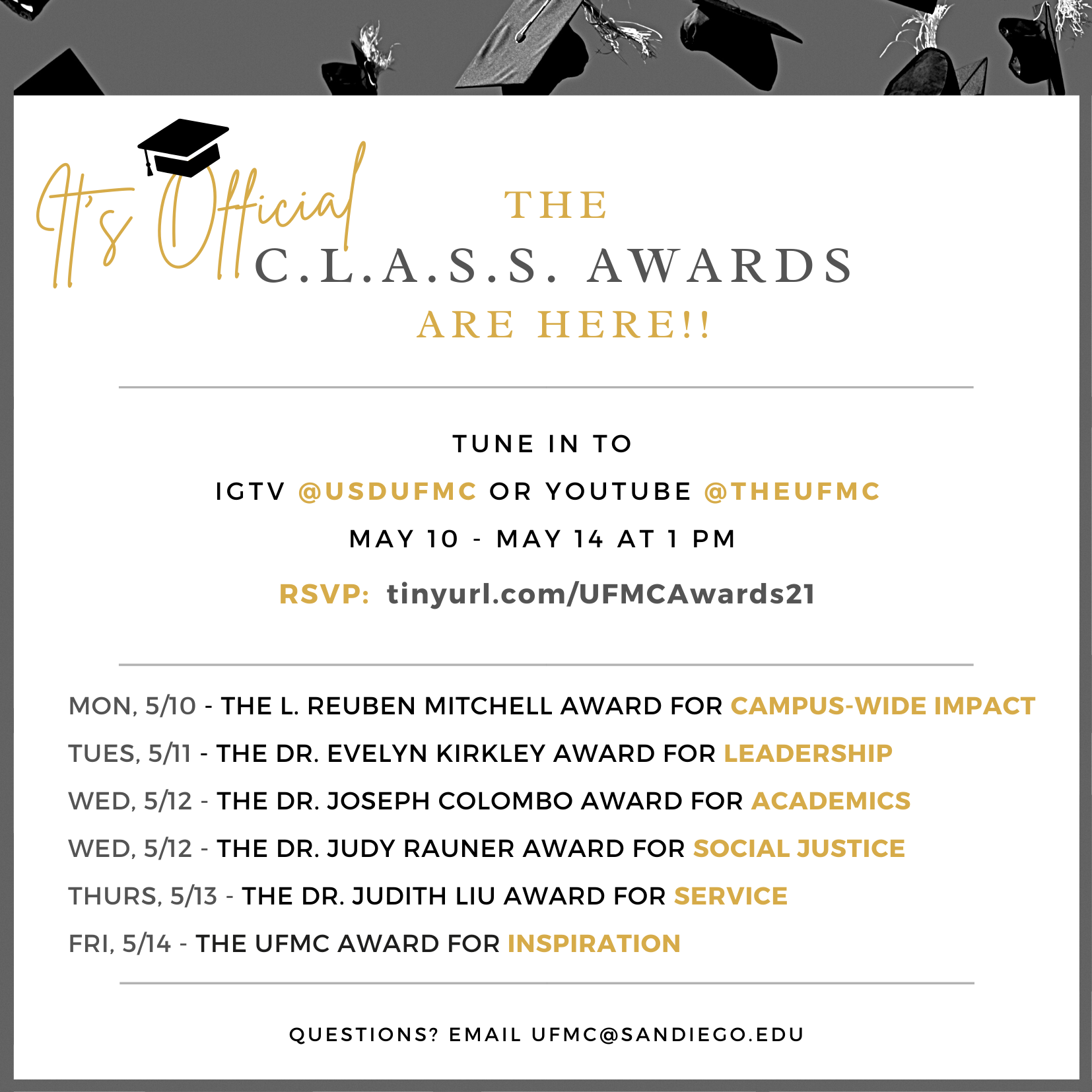 Grey background with white box that reads "IT'S OFFICIAL, THE C.L.A.S.S. AWARDS ARE HERE! Tune in 5/10-5/14 on UFMC IG @USDUFMC or on YouTube @TheUFMC"