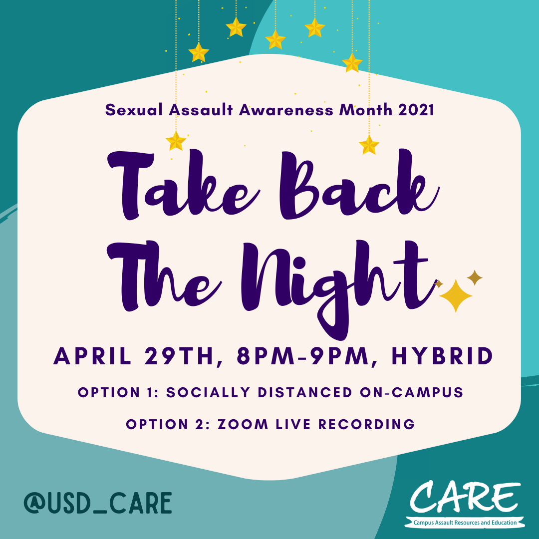Sexual Assault Awareness Month 2021; April 29th 8-9pm, hybrid;  option 1: socially distanced on-campus ; option 2: zoom live recording @usd_care; #WeCanBuild, #SAAM2021