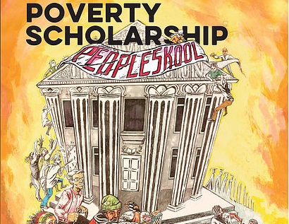 cartoon of White House with sign "Peopleskool" on it and caption "Poverty Scholarship" above it