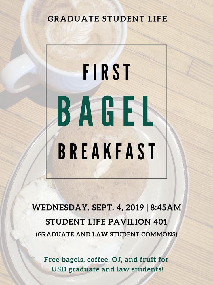 Graduate Student Life Bagel Breakfast on September 4, 2019 at 8:45AM in SLP 401