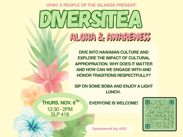 Tropical plant theme flyer for DiversiTea: Aloha & Awareness event on Nov. 6th, 12:30–2PM in SLP 418 about Hawaii's History and cultural appropriation