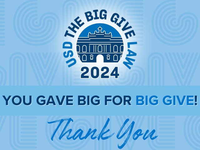 image of blue and text that says usd law's the big give thanks you for supporting the law school's decade of giving