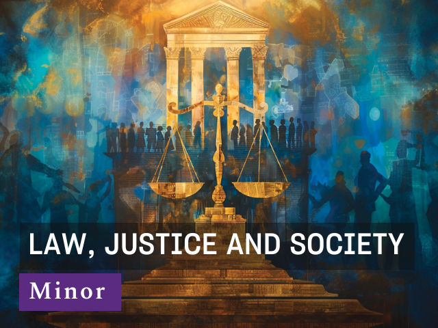  Image of scales of justice  with Law, Justice and Society Minor on it
