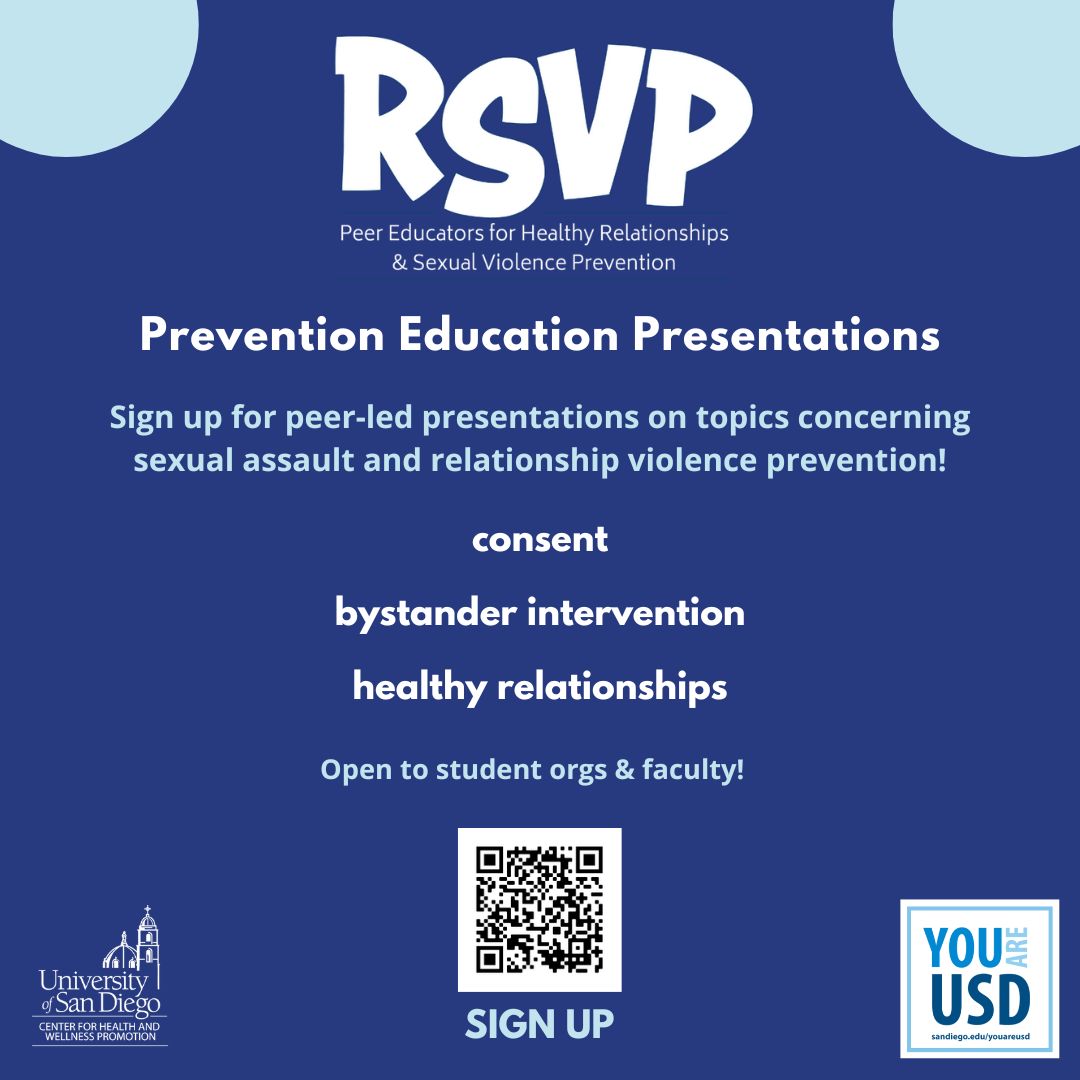 a blue flier with the following text: Prevention Education Presentations,  Sign up for peer-led presentations on topics concerning sexual assault and relationship violence prevention!  consent, bystan
