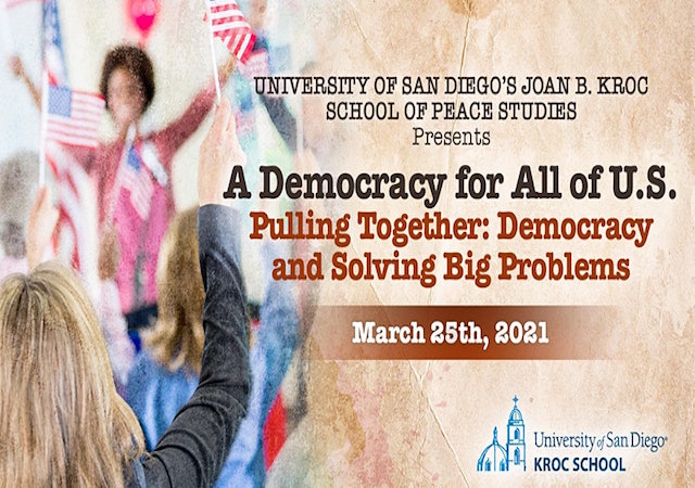 a democracy for all of u.s. - pulling together: democracy and solving big problems