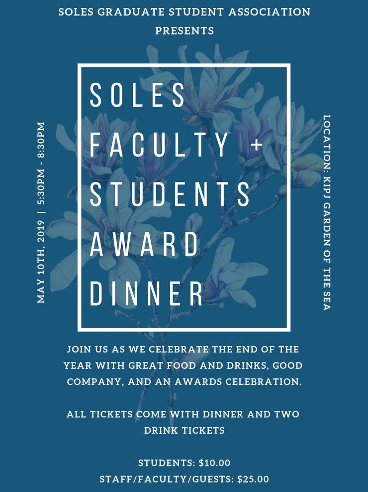 SOLES End of the Year Banquet on May 10th, 2019 at 5:30pm at Kroc Institute of Peace & Justice