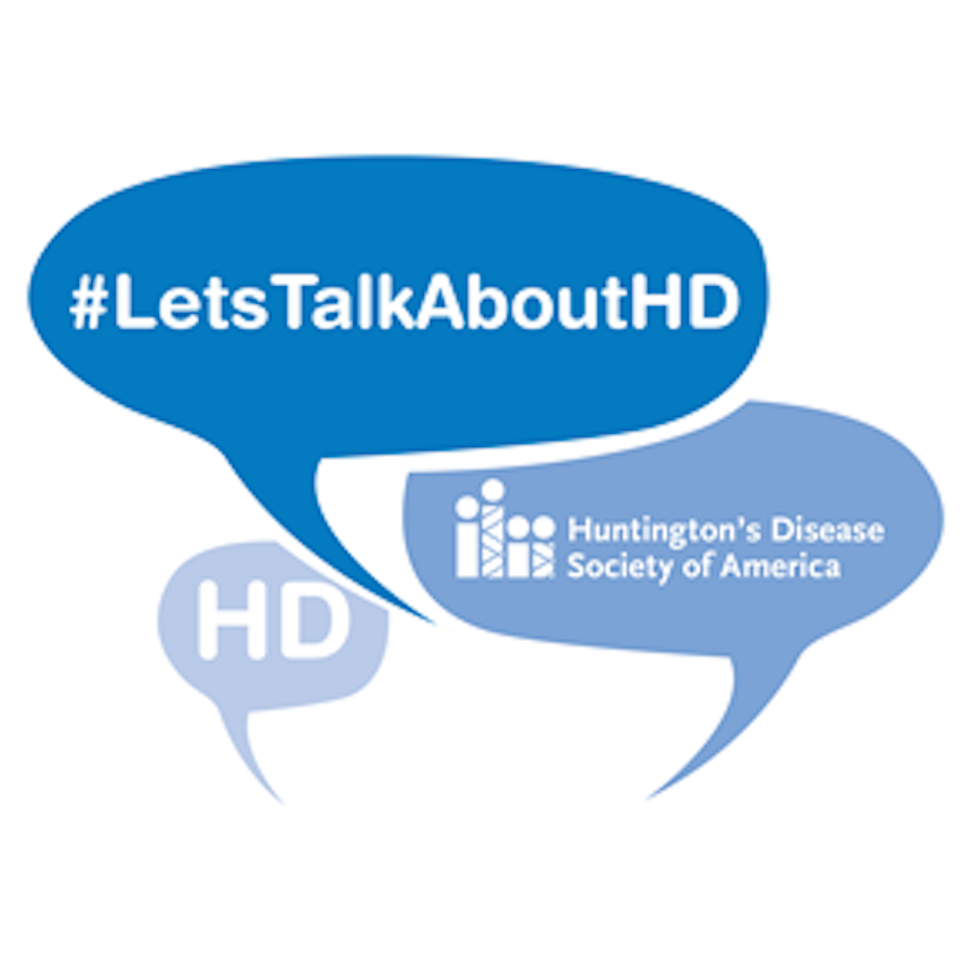 #Let's talk about HD - Huntington's Disease Society of America