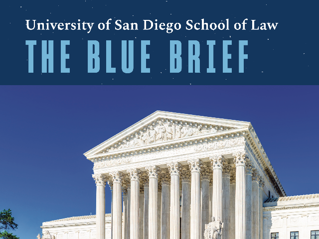 The University of San Diego School of Law: The Blue Brief