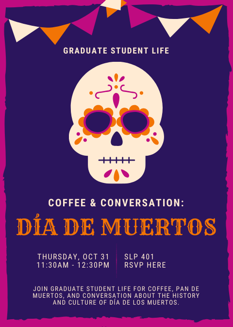 GSL Coffee & Conversation: Dia de los Muertos
