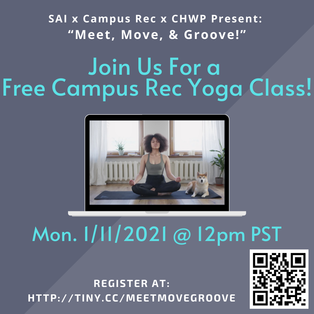 SAI x Campus Rec x CHWP Present... “Meet, Move, & Groove!”