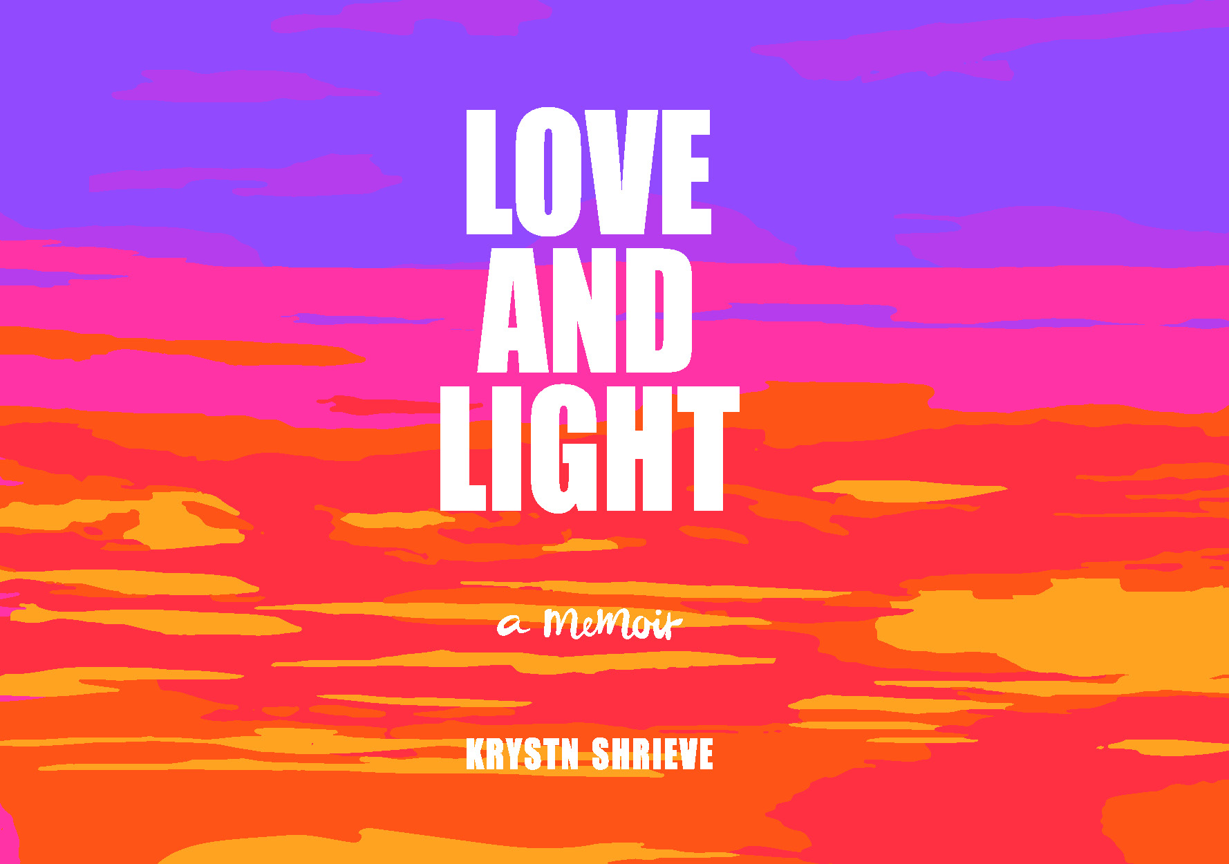 A sunset cover featuring book title, Love and Light