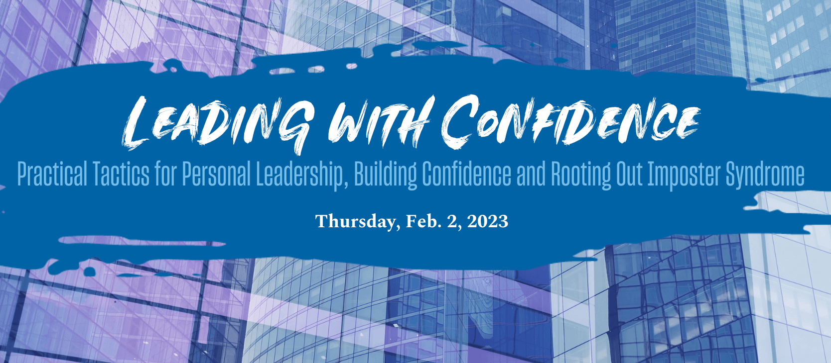 Dialogue Series: Leading with Confidence 