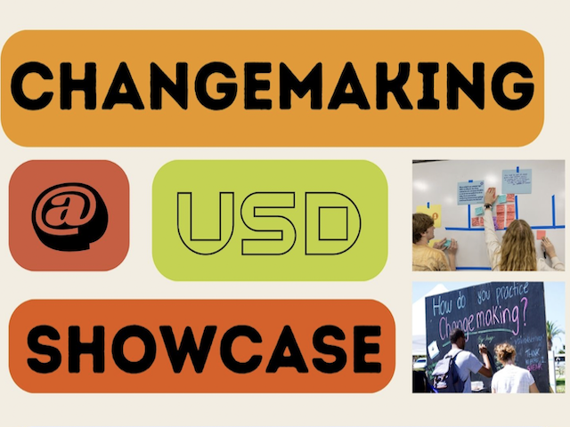 Changemaking @USD Showcase