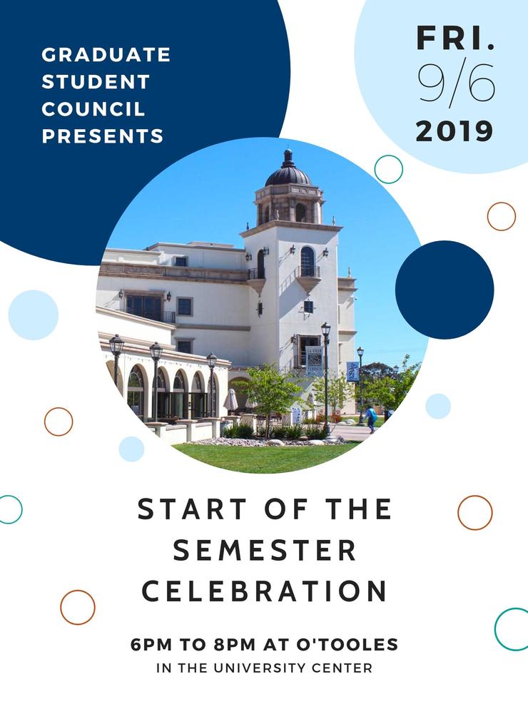 GSC Start of Semester Celebration on September 6, 2019 at 6:00pm at O'Tooles in the University Center.