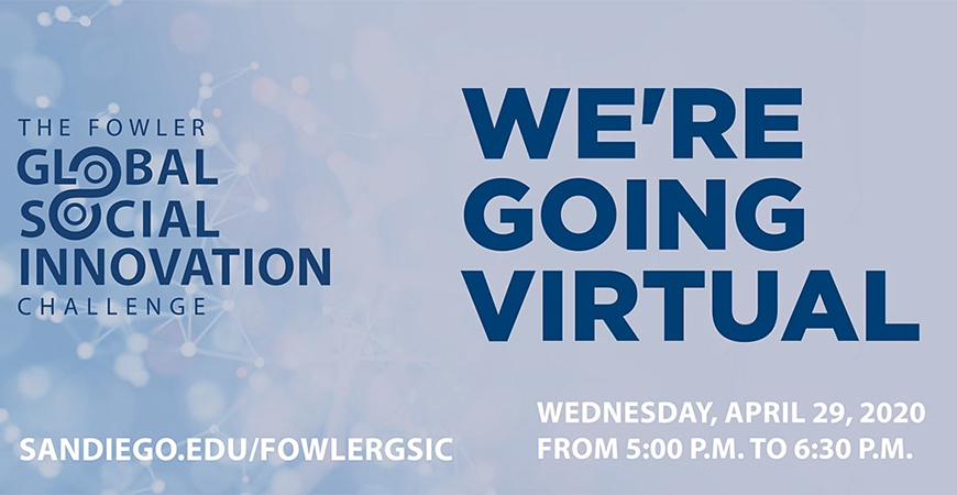 There will be 18 USD teams seeking one of two slots in the Fowler Global Social Innovation Challenge when the USD finals take place online on April 29.
