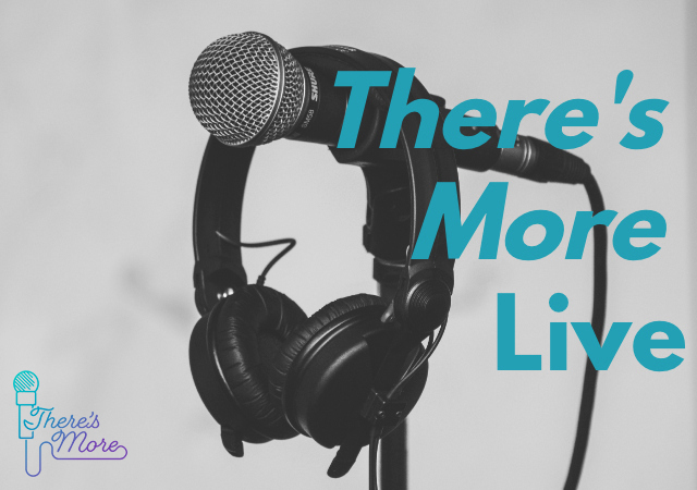 Black headphones hang on a microphone and stand against a white background. There's More Live is written in blue on the right of the image and there is a logo of a microphone and "There's More&qu