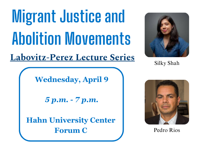 Migrant Justice and Abolition Movements Panel Discussion with date, time and location info.