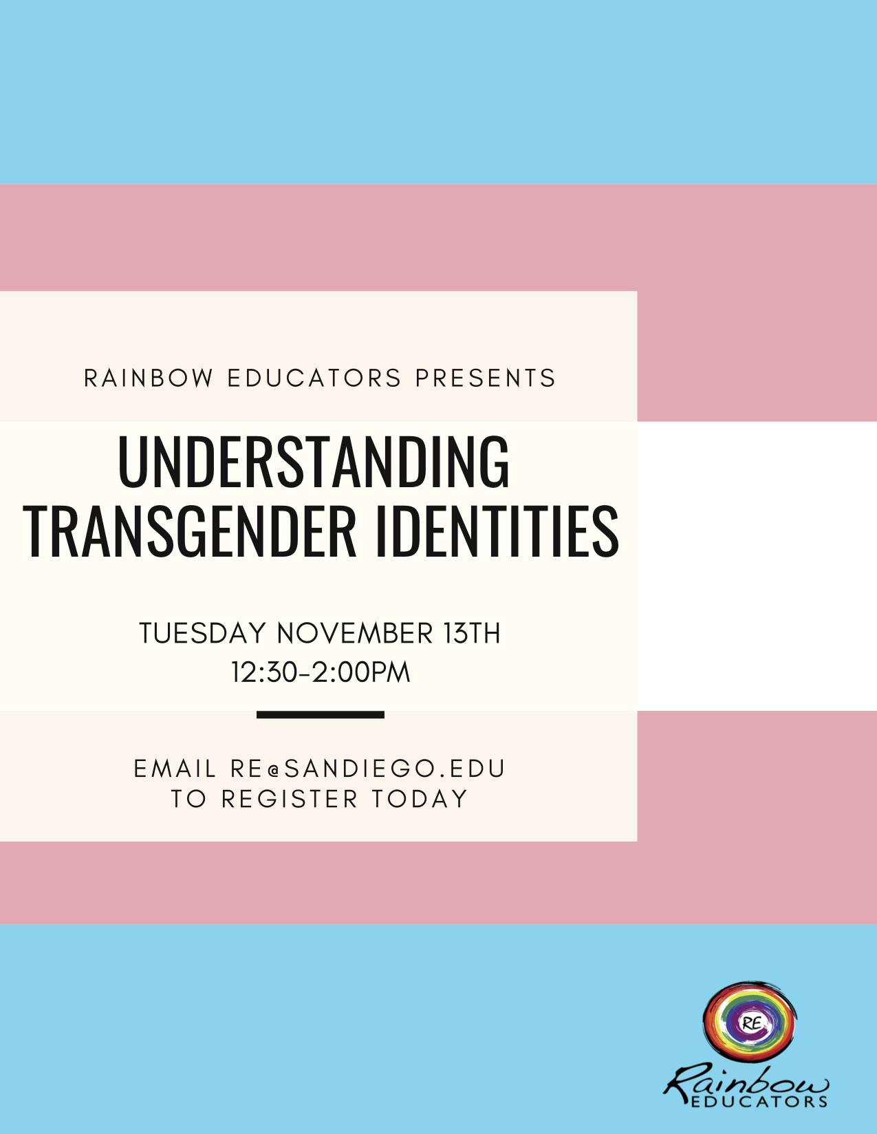 Flyer promoting the date (11/13) and time (12:30-2:00pm) of the event with a transgender flag in the background