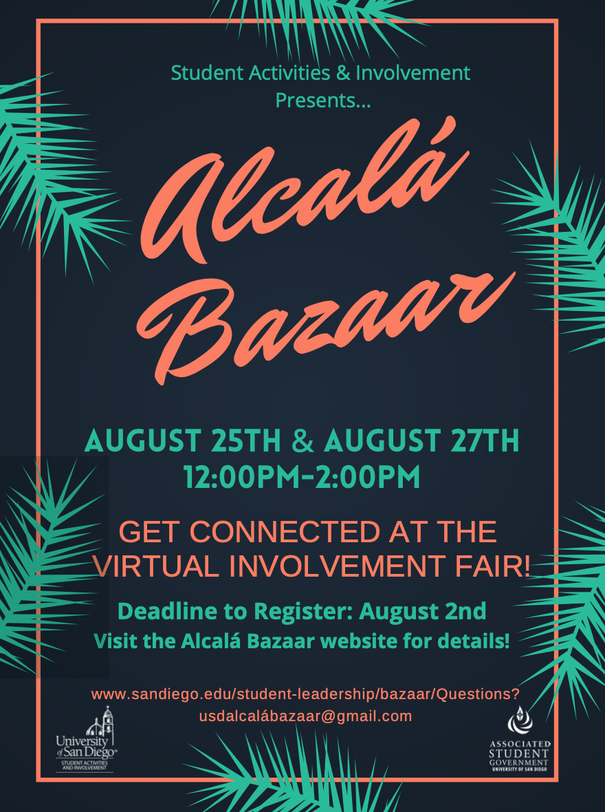 SAI presents: Alcalá Bazaar. August 25th and August 27th from 12:00pm-2:00pm. Get connected at the virtual involvement fair. Deadline to reserve a table is August 2nd. 