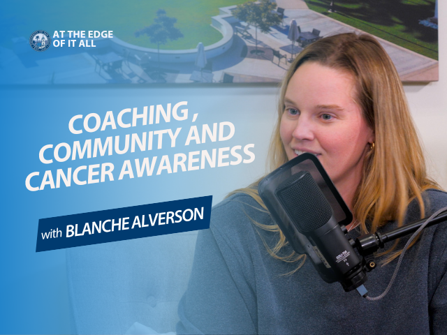 Coaching, Community and Cancer Awareness with Blanche Alverson