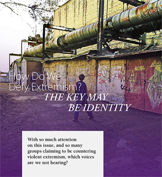 How Do We Defy Extremism? The Key May Be Identity