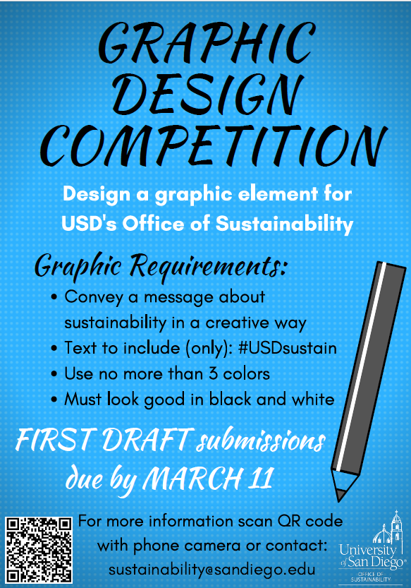 Graphic Design Competition for Office of Sustainability graphic. First draft due March 11.